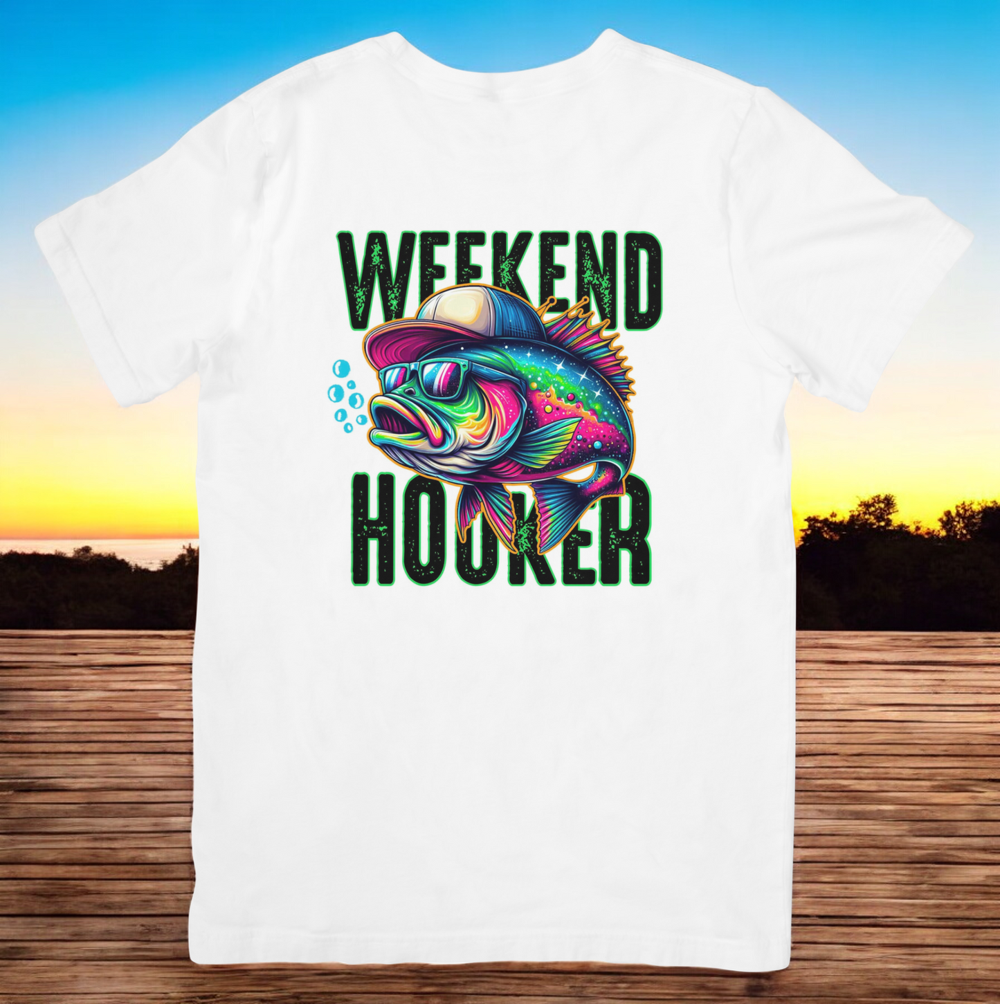 Weekend Hooker T-Shirt