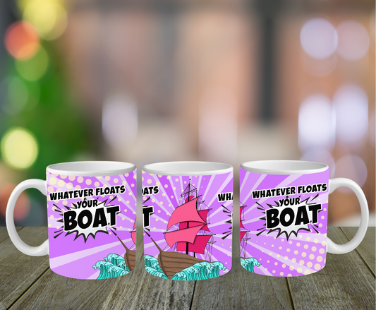 Whatever Floats Your Boat Mug