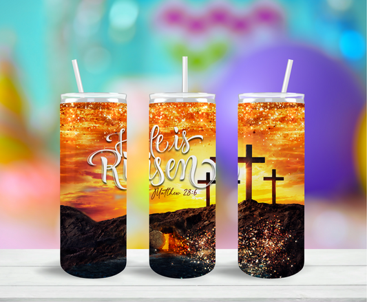 He is Risen Skinny Tumbler