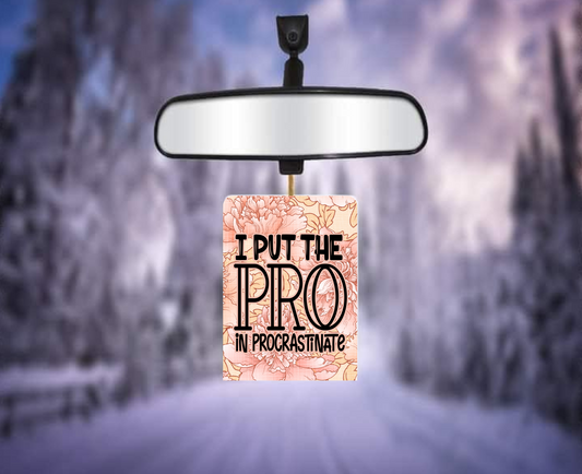 I Put The Pro In Procrastinate Rectangular Air Fresheners