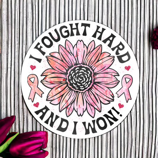 I Fought Hard and Won Breast Cancer Die Cut Sticker Flakes - Set of 25